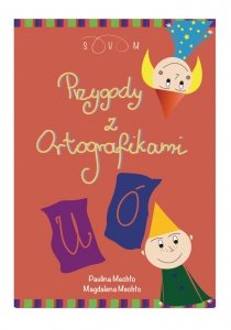 Przygody z Ortografikami U i Ó 