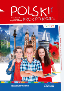 Polski krok po kroku Junior 1. Podręcznik do nauki języka polskiego jako obcego dla dzieci i młodzieży w wieku 10-15 lat 