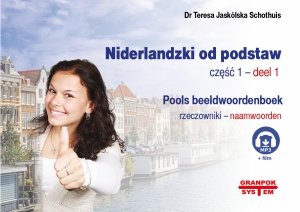 Niderlandzki od podstaw 1. Rzeczowniki. Ilustrowany słownik niderlandzko-polski + MP3 do pobrania + animacja 