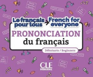 La prononciation du français French for everyone - A1/A2 + audio online