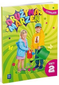 Drużyna marzeń. Karty pracy. Czterolatek. Część 2