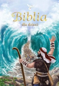 Biblia dla dzieci. Wydawnictwo Skrzat