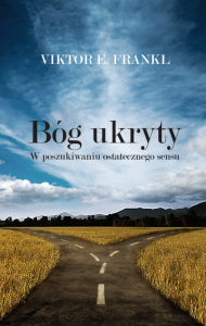 Bóg ukryty. W poszukiwaniu ostatecznego sensu. Oprawa twarda