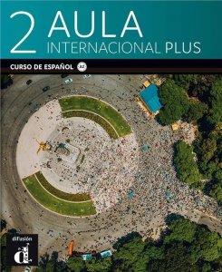 Aula Internacional Plus 2. Podręcznik z ćwiczeniami