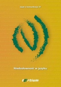 Język a komunikacja 37. Niedosłowność w języku