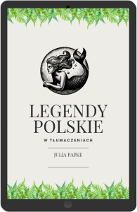 Legendy polskie w tłumaczeniach PL-UA (EBOOK PDF)