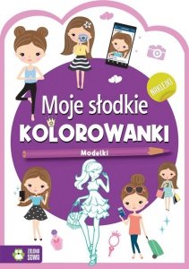 Moje słodkie kolorowanki Modelki