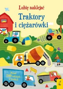 Lubię naklejać Traktory i ciężarówki