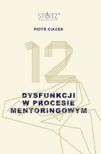 12 dysfunkcji w procesie mentoringowym