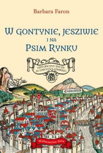 W Gontynie, Jesziwie i na Psim Rynku