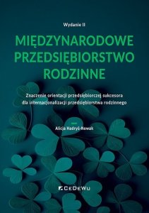 Międzynarodowe przedsiębiorstwo rodzinne. Znaczenie orientacji przedsiębiorczej sukcesora dla intern