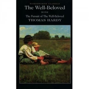The Well Beloved with The Pursuit of the Well-Beloved