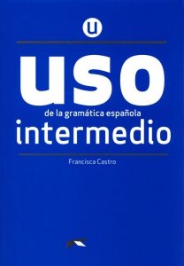 Uso de la gramatica espanola intermedio + klucz online
