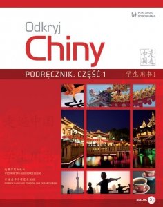 Odkryj Chiny Podręcznik Część 1