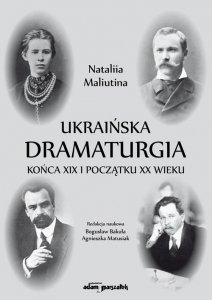 Ukraińska dramaturgia końca XIX i początku XX wieku