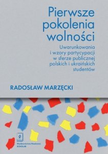 Pierwsze pokolenia wolności