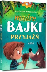 Mądre bajki przyjaźń