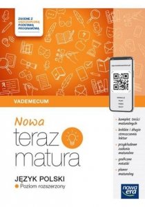 Nowa Teraz Matura Język polski Vademecum Poziom rozszerzony