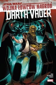 Star Wars Darth Vader Wojna łowców nagród Tom 3