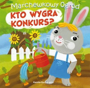 Marchewkowy ogród Kto wygra konkurs?