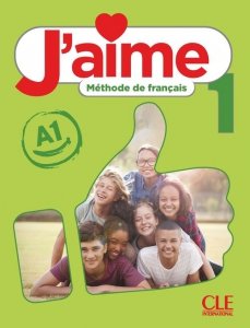 J'aime 1 Podręcznik do francuskiego dla młodzieży A1