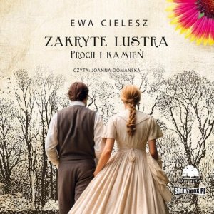 Zakryte lustra Tom 3 Proch i kamień