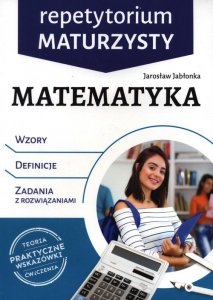 Repetytorium maturzysty. Matematyka