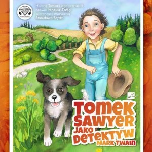 Tomek Sawyer jako detektyw
