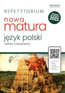 Nowa Matura 2023 Język polski Repetytorium Zakres rozszerzony