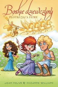 Boskie dziewczyny. Tom 10. Plotkująca Feme