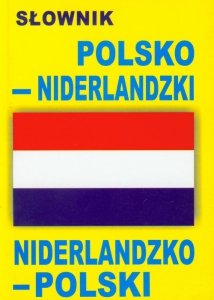 Słownik polsko niderlandzki niderlandzko polski