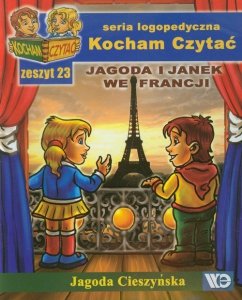 Kocham Czytać Zeszyt 23 Jagoda i Janek we Francji