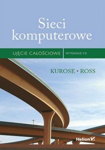 Sieci komputerowe. Ujęcie całościowe.