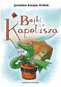 Bajki z kapelusza 