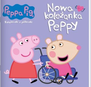 Peppa pig Książeczki z półeczki. Nowa koleżanka Peppy