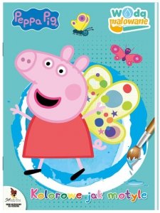 Peppa Pig. Wodą malowane. Kolorowe jak motyle
