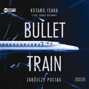 Bullet Train Zabójczy pociąg