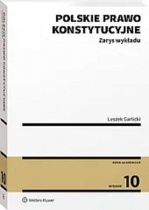 Polskie prawo konstytucyjne. Zarys wykładu