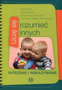 Uczę się rozumieć innych Patrzenie i wskazywanie