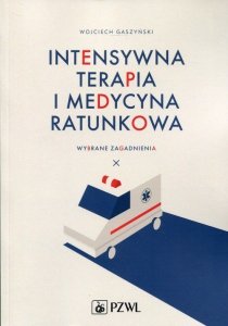 Intensywna terapia i medycyna ratunkowa