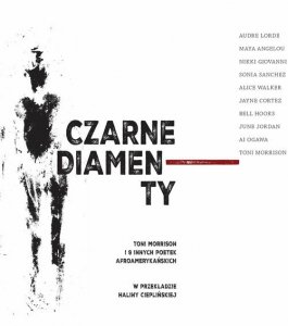 Czarne diamenty Toni Morrison i 9 innych poetek afroamerykańskich
