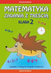 Matematyka Zadania z treścią. Klasa 2