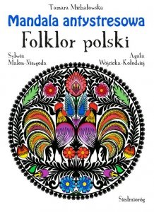 Mandala antystresowa Folklor polski