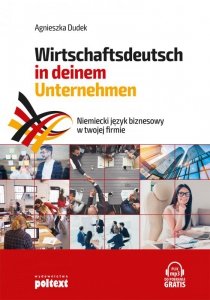 Niemiecki język biznesowy w twojej firmie. Wirtschaftsdeutsch in deinem Unternehmen - audiobook