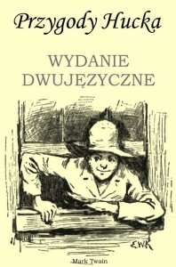 Przygody Hucka. WYDANIE DWUJĘZYCZNE angielsko-polskie (EBOOK)