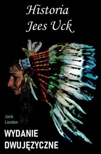 Historia Jees Uck. Wydanie dwujęzyczne angielsko-polskie (EBOOK)