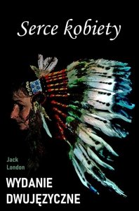 Serce kobiety. Wydanie dwujęzyczne z gratisami (EBOOK)