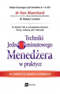 Techniki Jednominutowego Menedżera w praktyce - audiobook / ebook