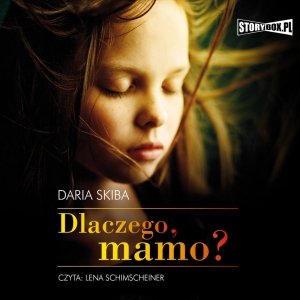 Dlaczego, mamo? - audiobook / ebook