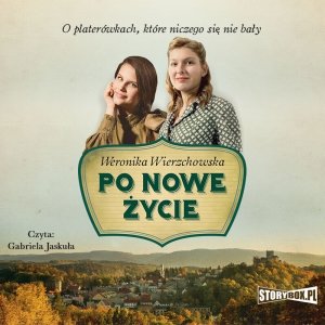 Po nowe życie - audiobook / ebook